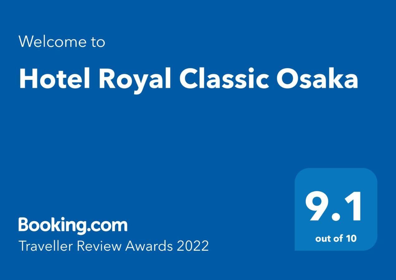 Hotel Royal Classic أوساكا المظهر الخارجي الصورة